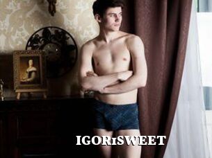 IGOR1SWEET