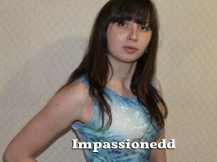 Impassionedd