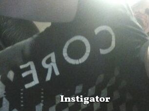 Instigator