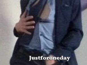 Justforoneday