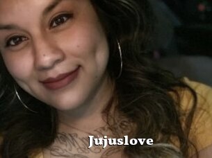Jujuslove