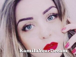KamilaYourDream