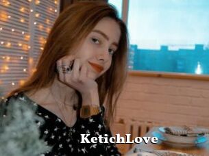 KetichLove