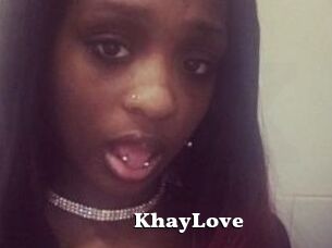 KhayLove