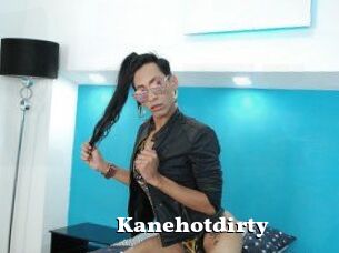 Kanehotdirty