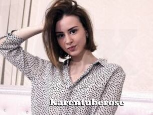 Karentuberose