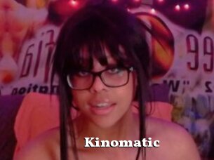 Kinomatic