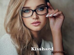 Kisshard