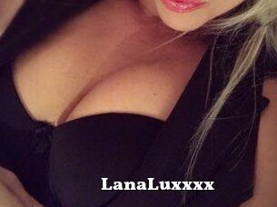 LanaLuxxxx