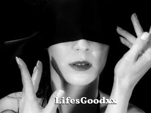 LifesGoodxx