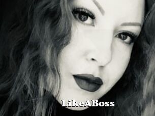 LikeABoss
