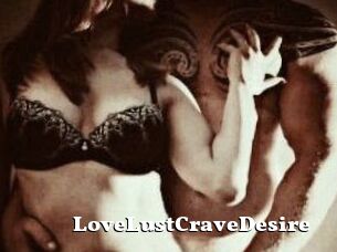 LoveLustCraveDesire
