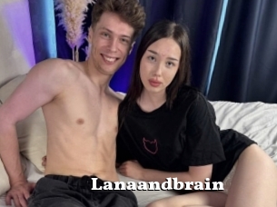 Lanaandbrain