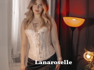 Lanaroselle