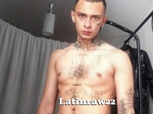 Latinraw22