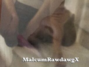 MalcumRawdawgX