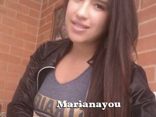 Marianayou