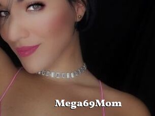 Mega69Mom