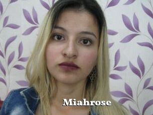 Miahrose