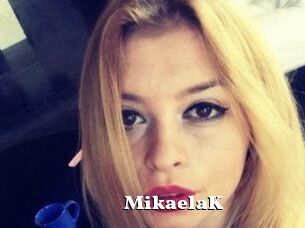MikaelaK