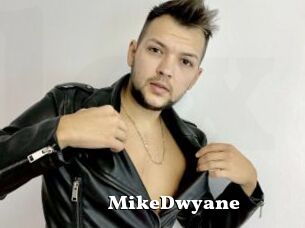 MikeDwyane