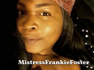 MistressFrankieFoster