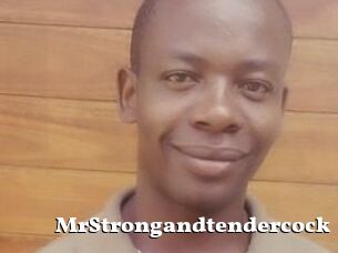 MrStrongandtendercock