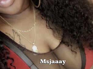 Msjaaay