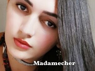 Madamecher