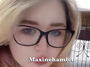 Maxinehamlet