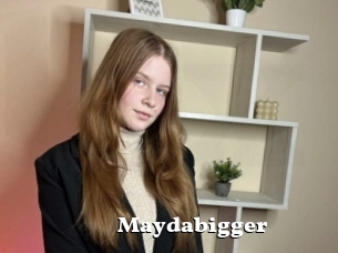 Maydabigger