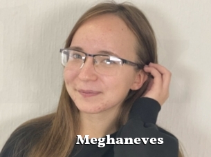Meghaneves