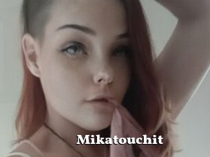 Mikatouchit
