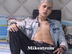 Mikestrom