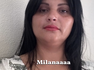 Milanaaaa
