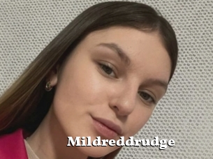 Mildreddrudge