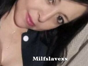 Milfslavexx