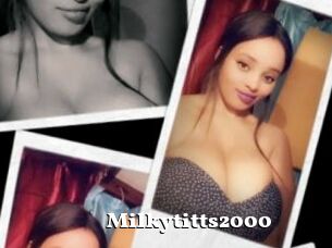 Milkytitts2000