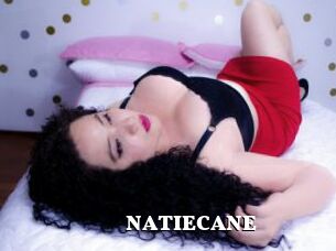 NATIECANE