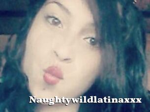 Naughtywildlatinaxxx