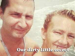 Our_dirty_little_secret