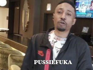 PUSSIEFUKA