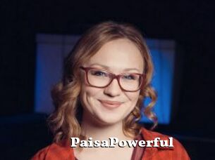 PaisaPowerful