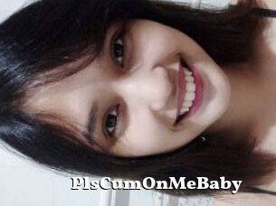 PlsCumOnMeBaby