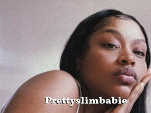 Prettyslimbabie