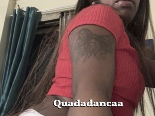 Quadadancaa