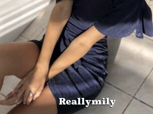 Reallymily