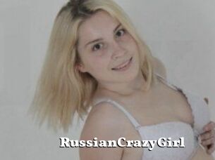 RussianCrazyGirl