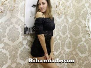 Rihannadream