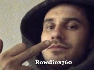 Rowdiex760
